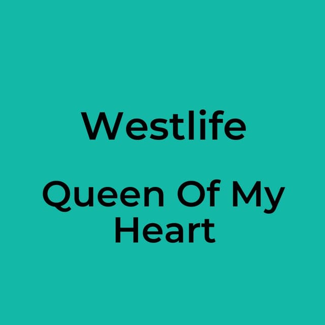 Queen Of My Heart