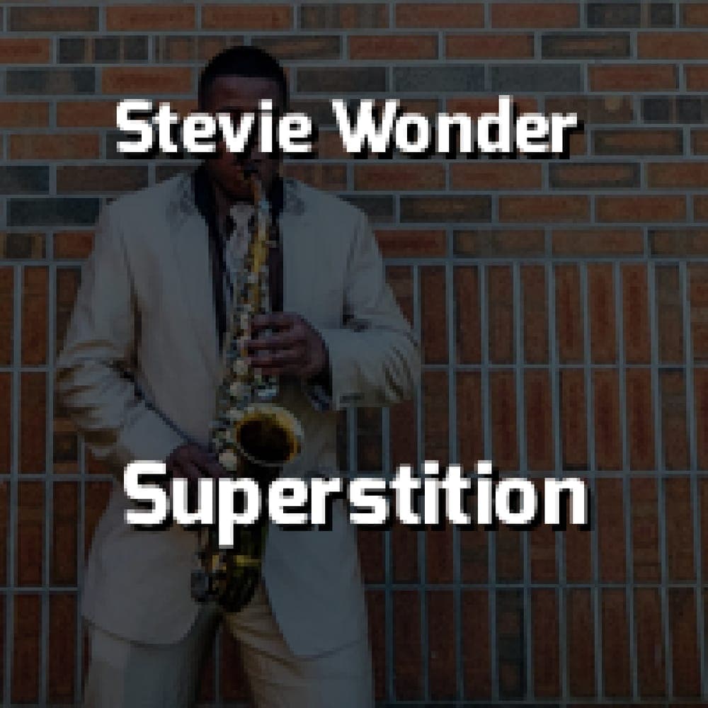 Stevie Wonder - Superstition