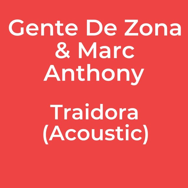 Traidora (Acoustic)