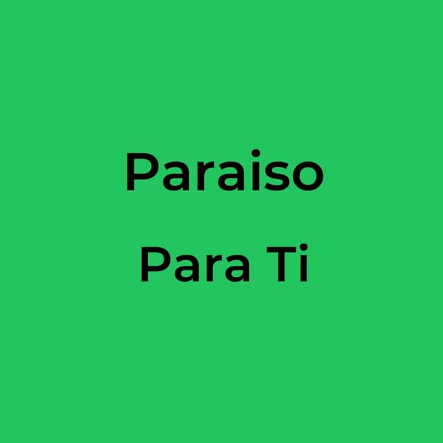Para Ti