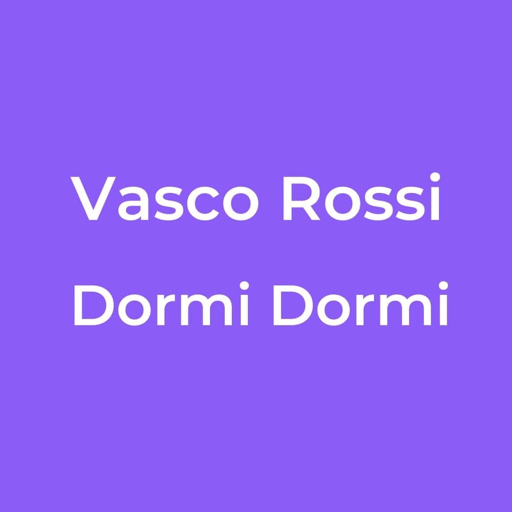 Vasco Rossi - Dormi Dormi