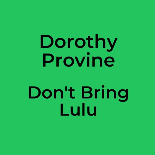 Don't Bring Lulu