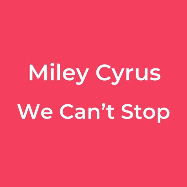 We Can’t Stop