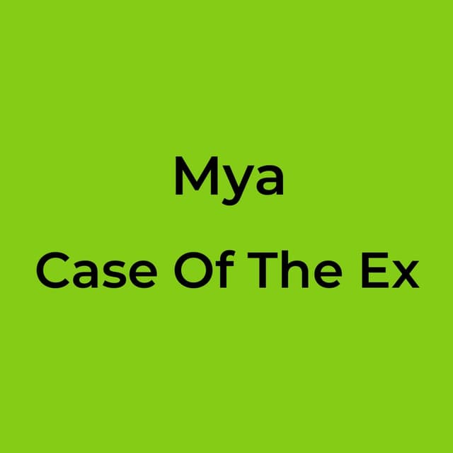 Case Of The Ex