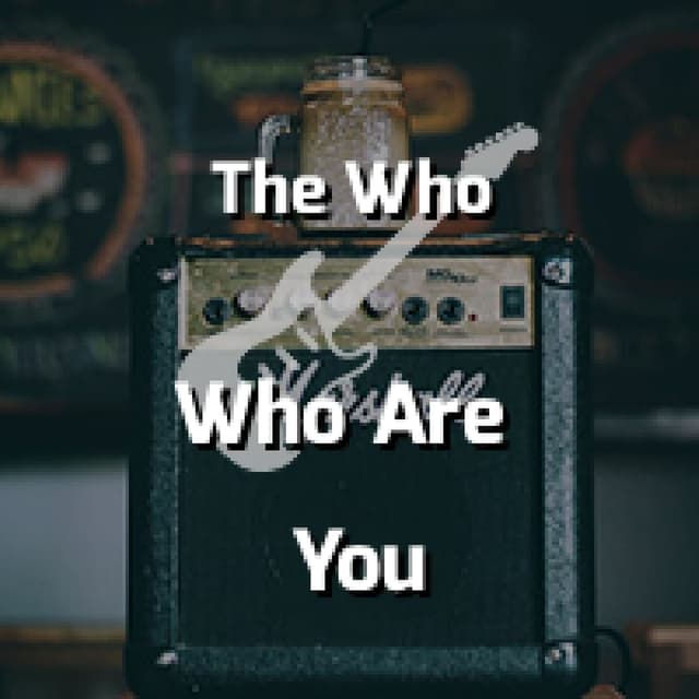 Who Are You