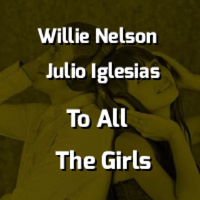 To All The Girls I Loved Before