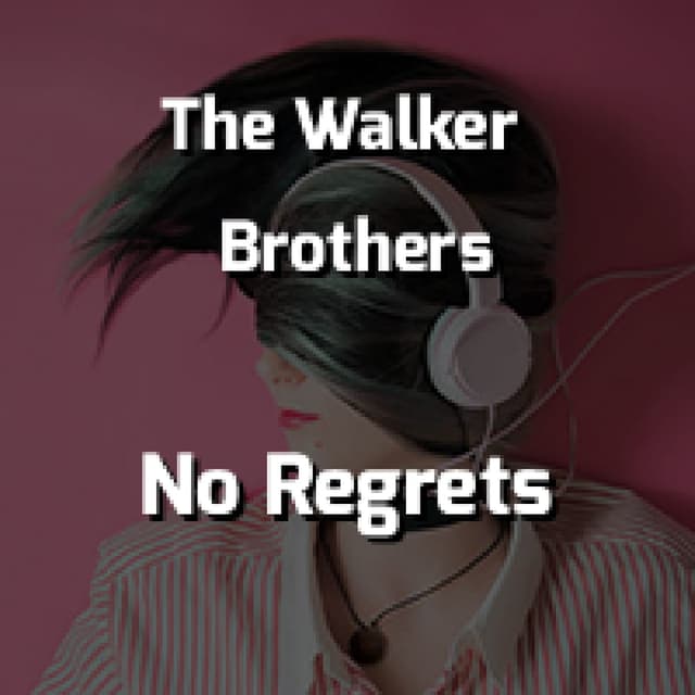 No Regrets