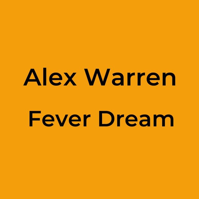 Fever Dream