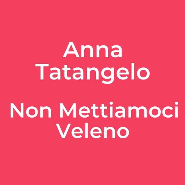 Non Mettiamoci Veleno