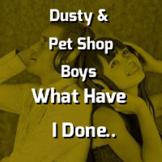 What Have I Done To Deserve This