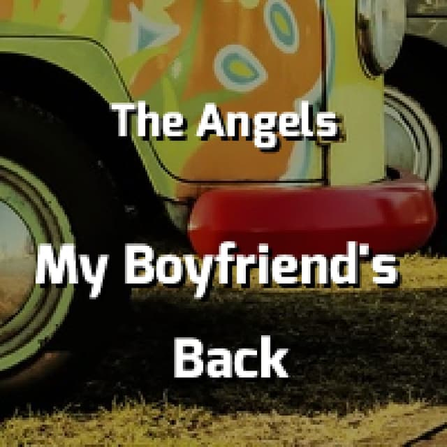 My Boyfriend's Back