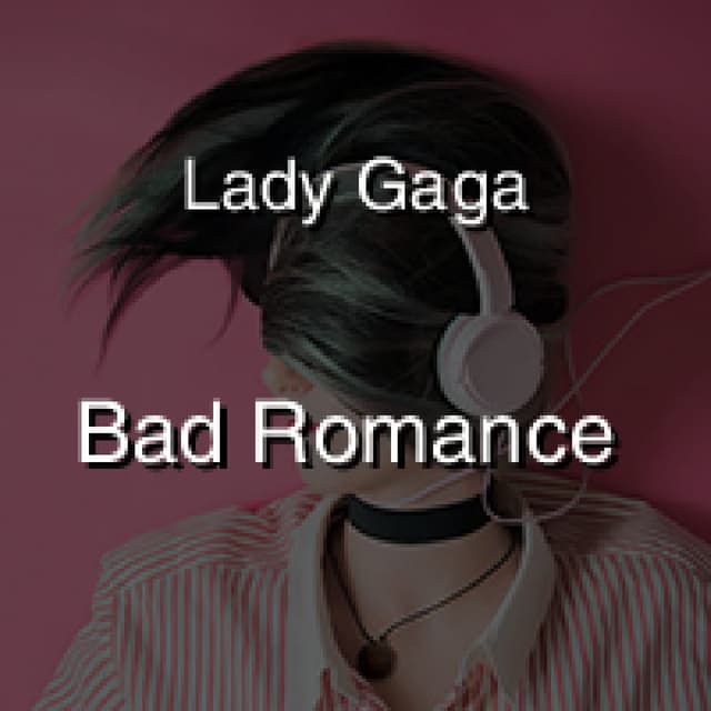 Bad Romance