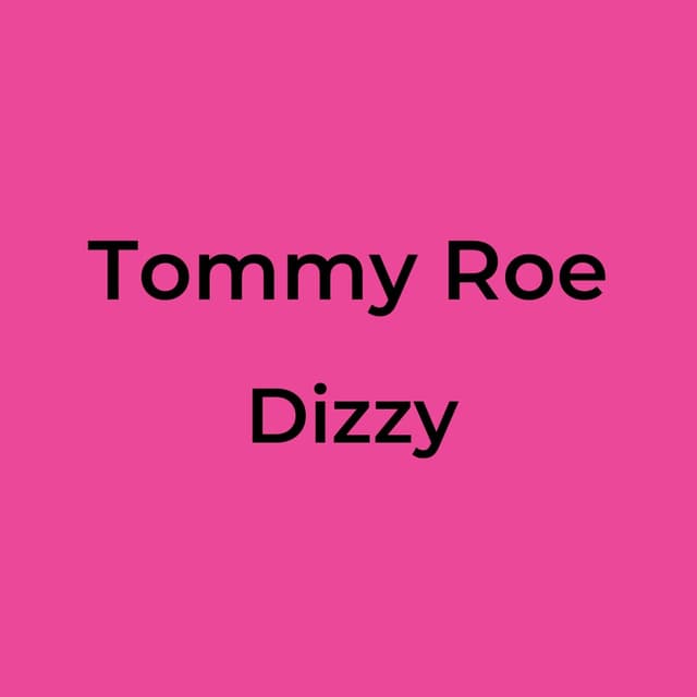 Tommy Roe - Dizzy