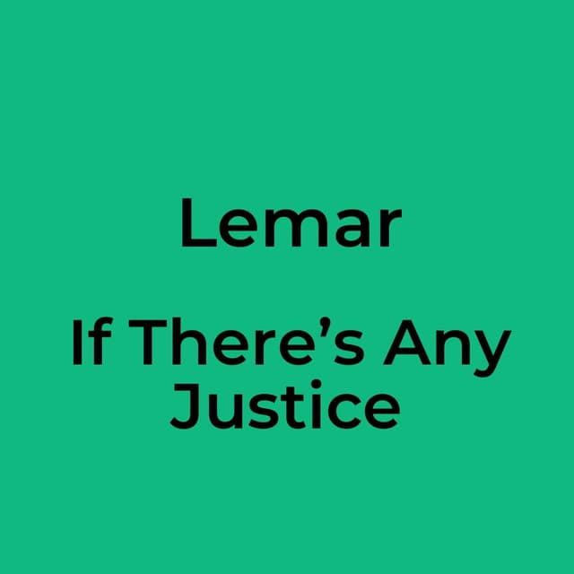 If There’s Any Justice
