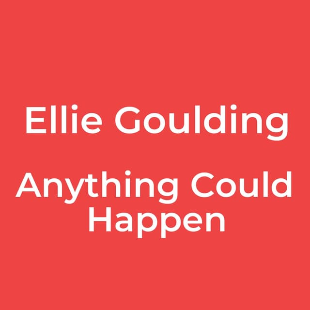 Anything Could Happen