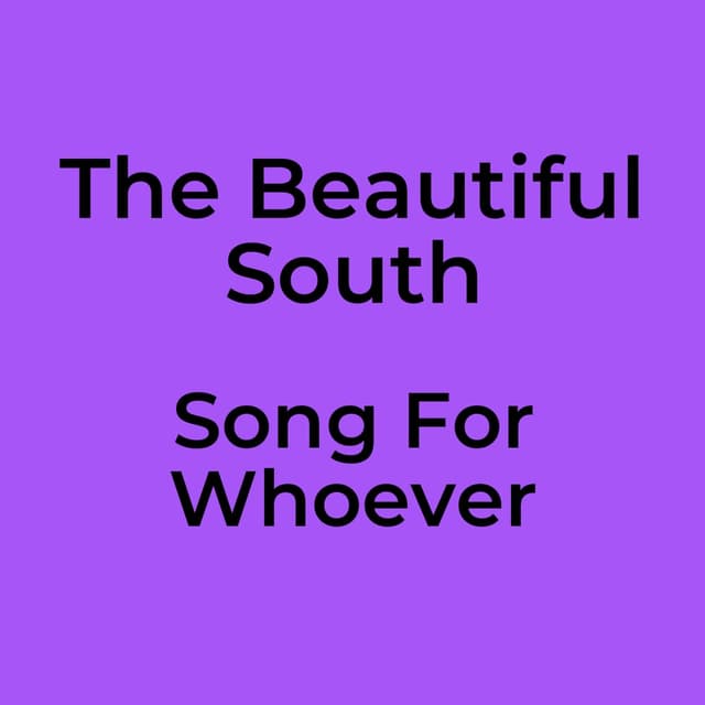Song For Whoever