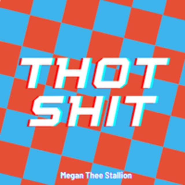 Thot Shit