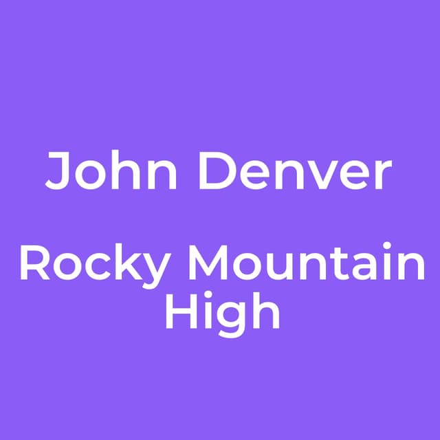 Rocky Mountain High