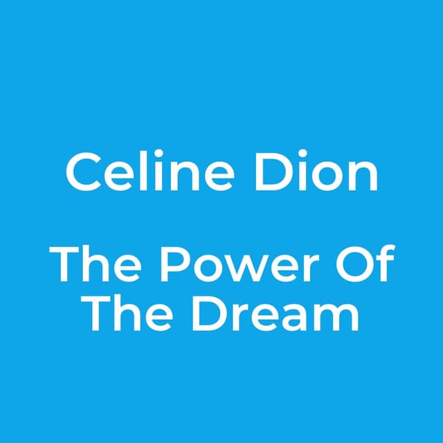 The Power Of The Dream