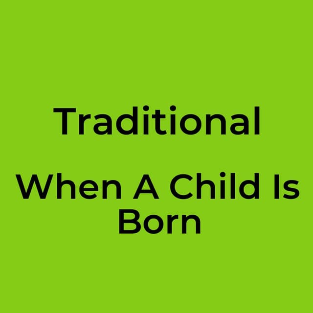 When A Child Is Born