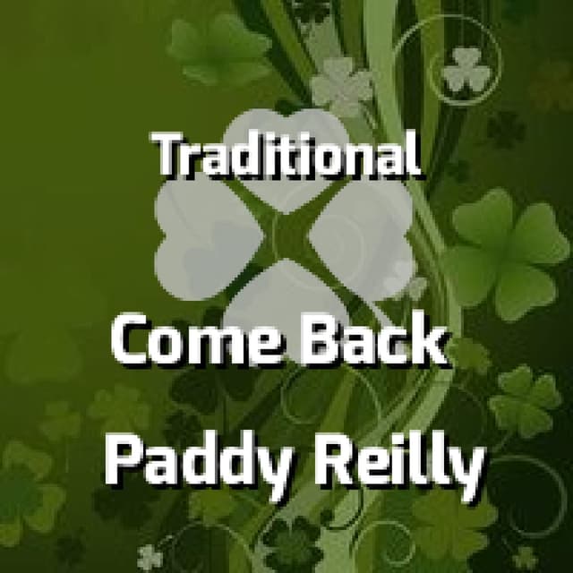 Come Back Paddy Reilly