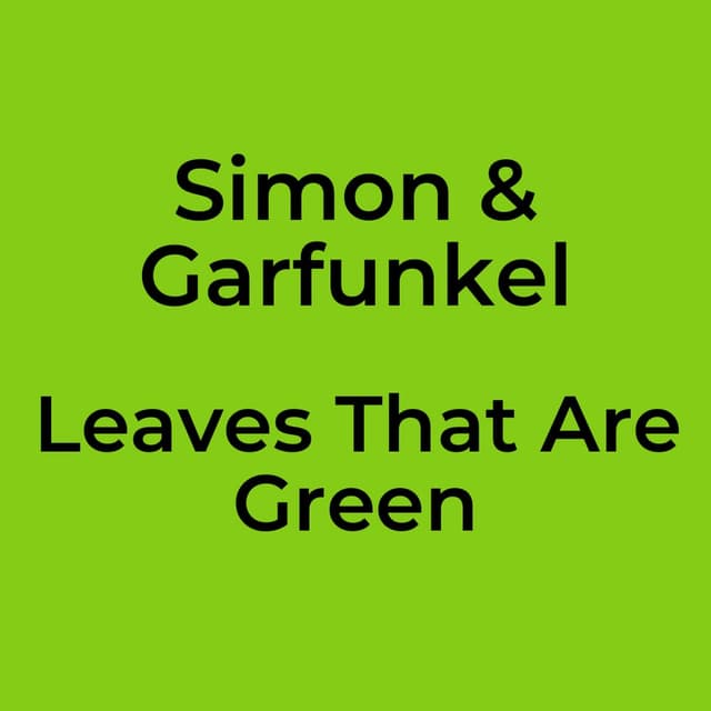 Leaves That Are Green