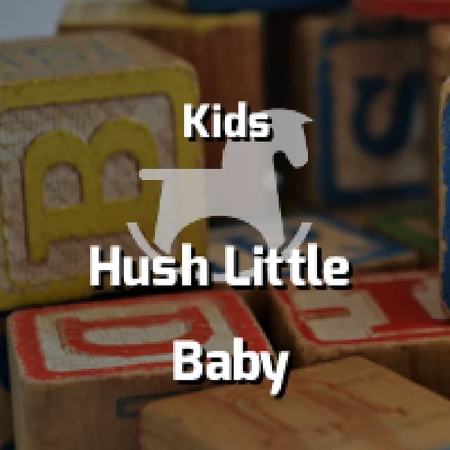 Hush Little Baby
