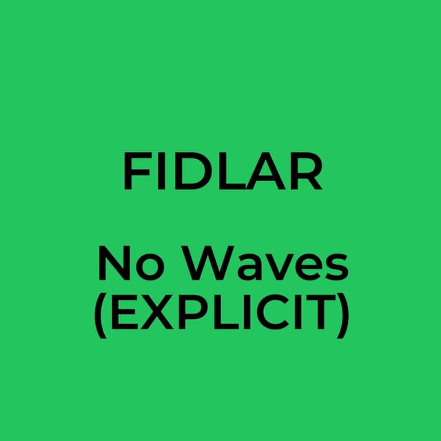 No Waves (EXPLICIT)