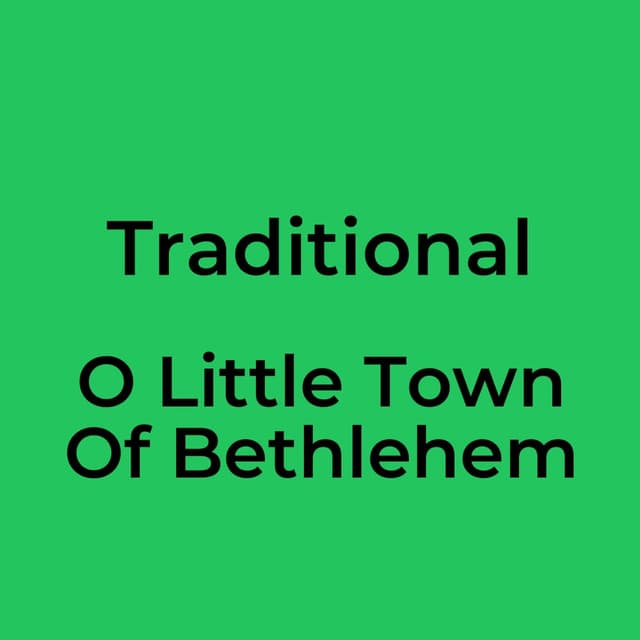 O Little Town Of Bethlehem