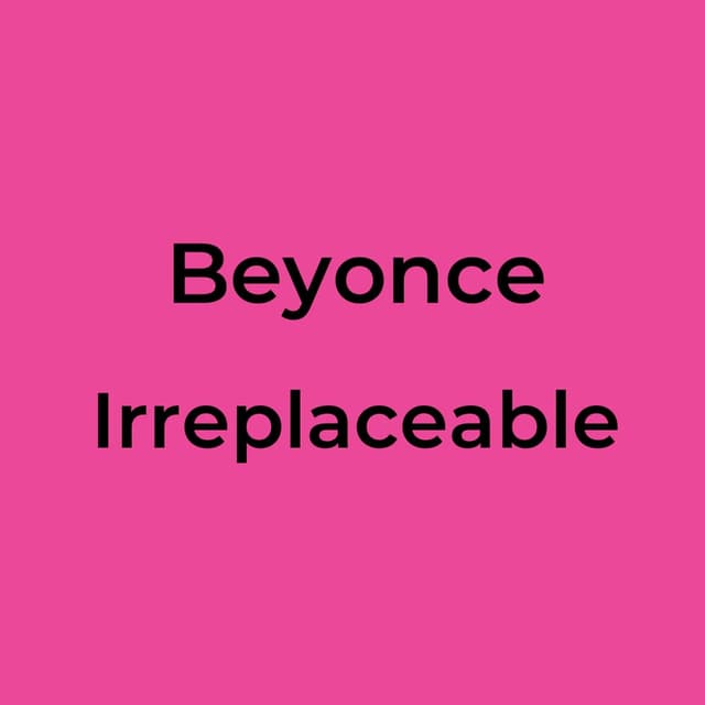 Irreplaceable