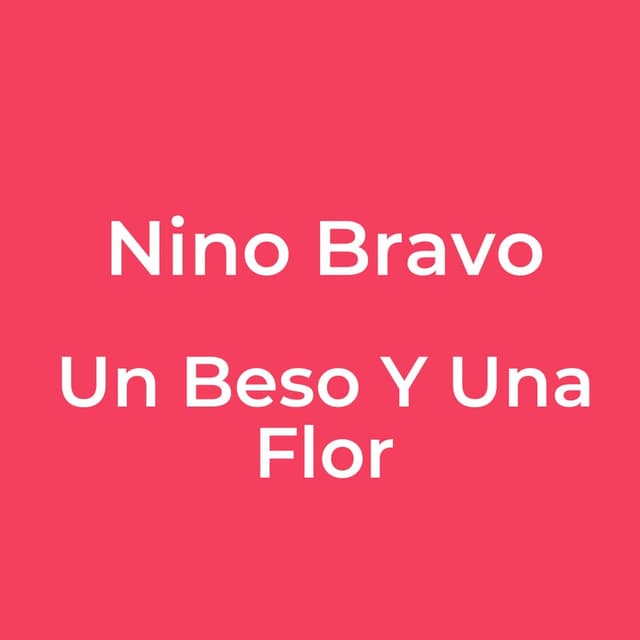 Un Beso Y Una Flor