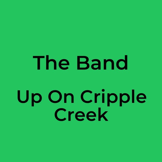 Up On Cripple Creek