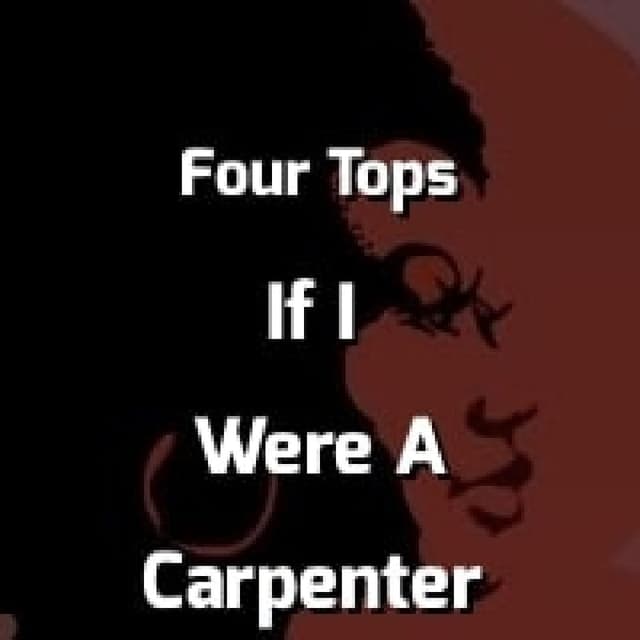 If I Were A Carpenter