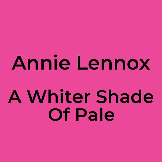 A Whiter Shade Of Pale