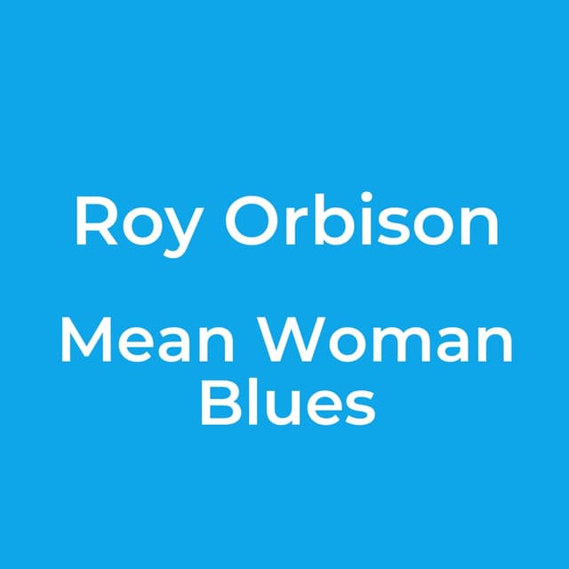 Mean Woman Blues