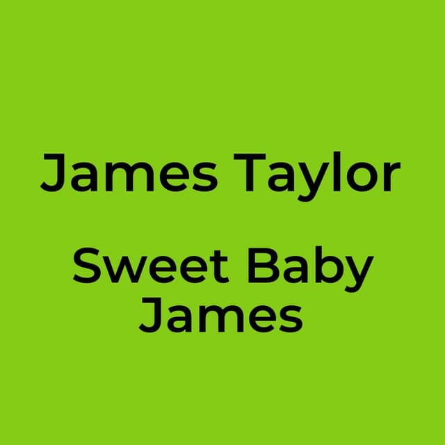 Sweet Baby James
