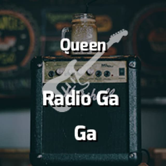 Radio Ga Ga
