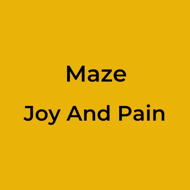 Joy And Pain