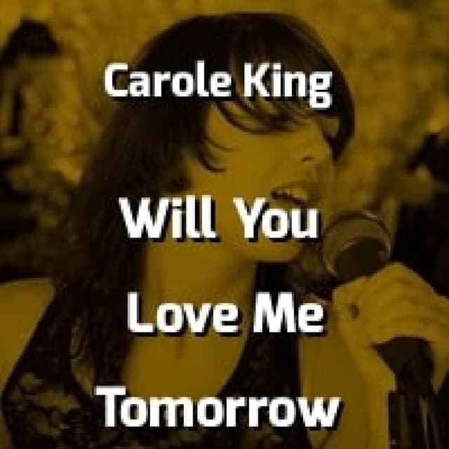 Will You Love Me Tomorrow