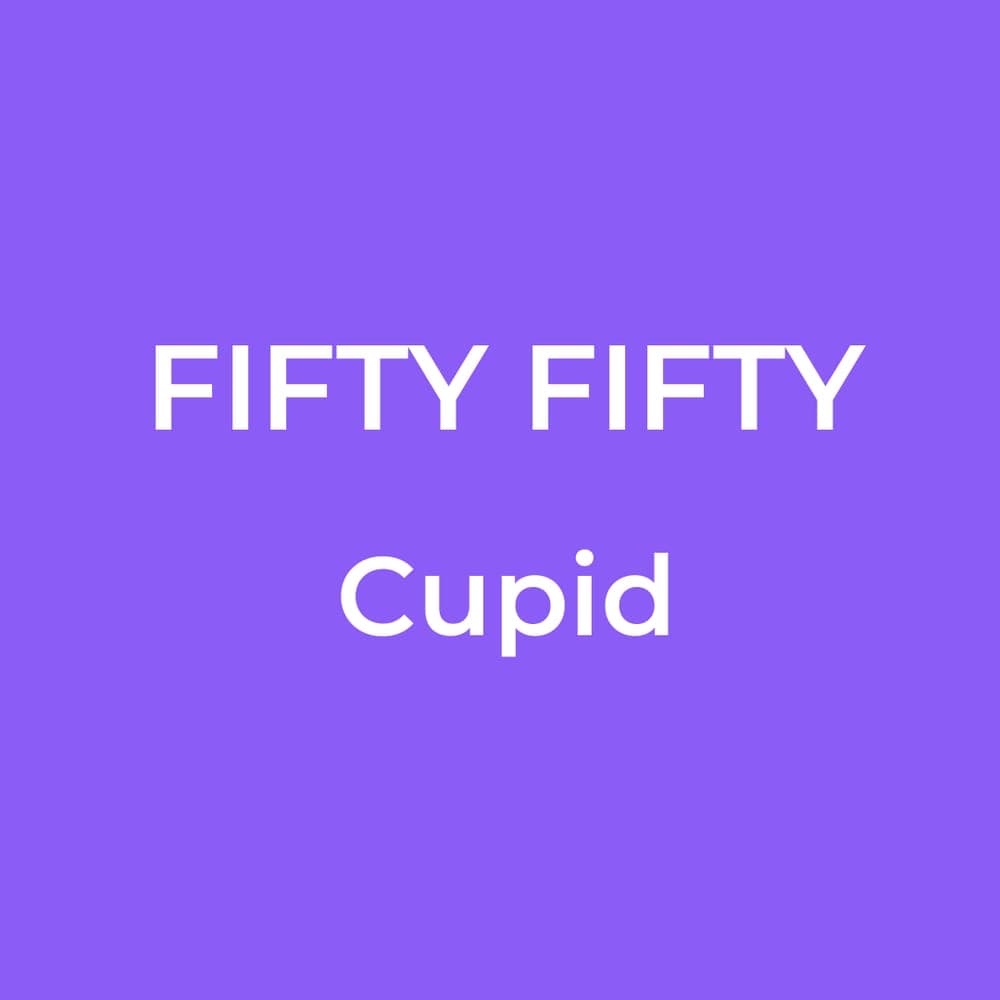 FIFTY FIFTY - Cupid