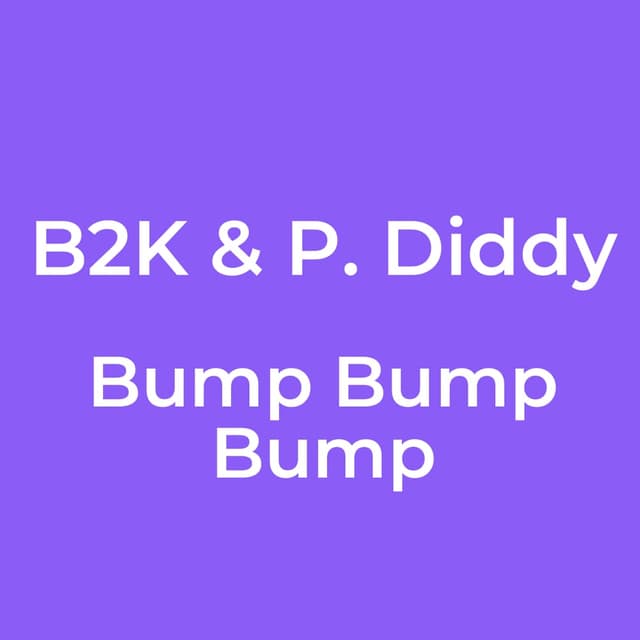 Bump Bump Bump