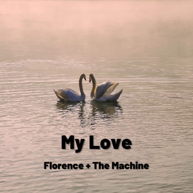 My Love