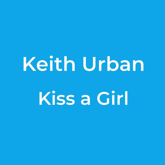 Kiss a Girl