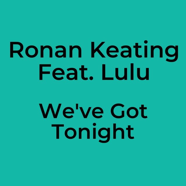 We've Got Tonight