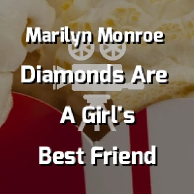Diamonds Are A Girl's Best Friend