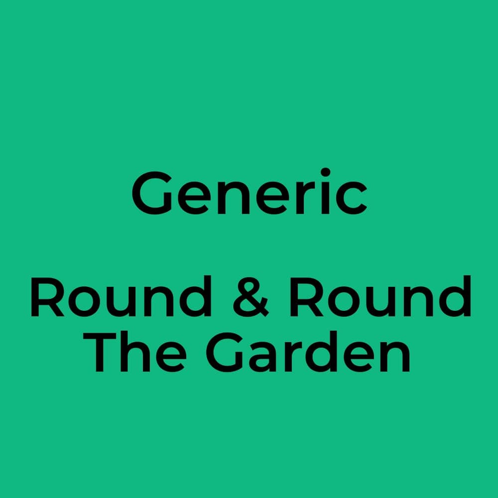 Generic - Round & Round The Garden