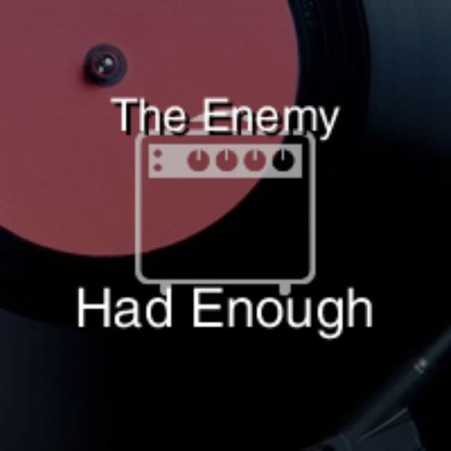Had Enough
