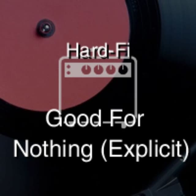 Good For Nothing (Explicit)