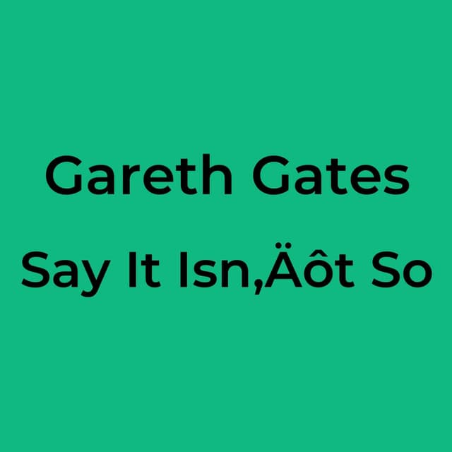 Say It Isn‚Äôt So