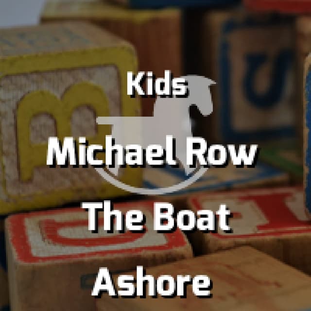 Michael Row The Boat Ashore